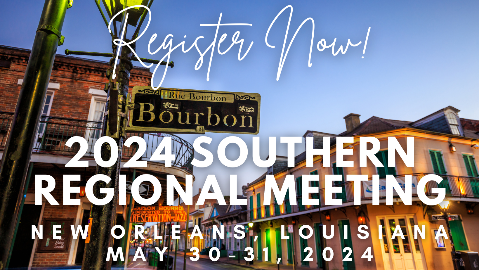 2024 Southern Regional Meeting - May 30-31, 2024 - Registration