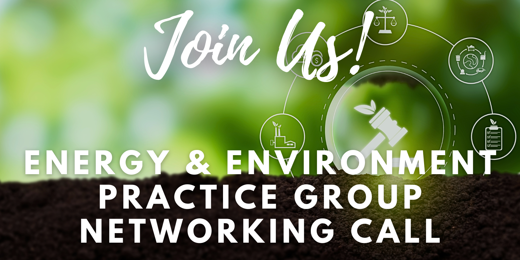 Energy & Environment Practice Group Networking Call - 2025 November 13