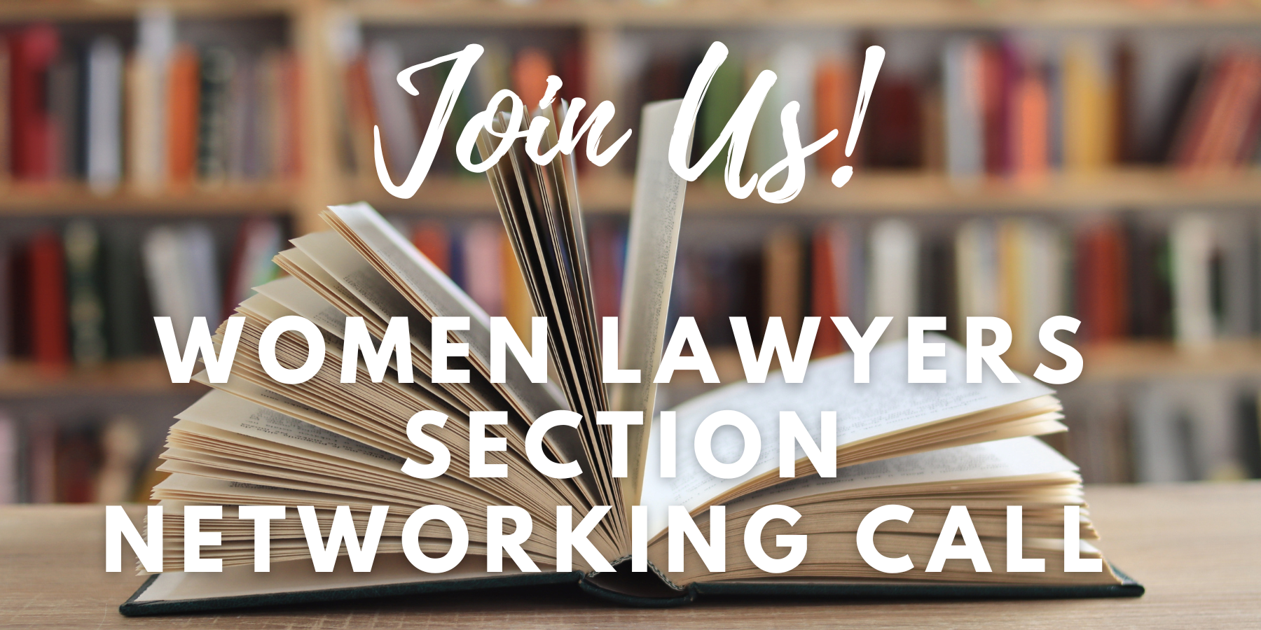 Join Us! Women Lawyers Section