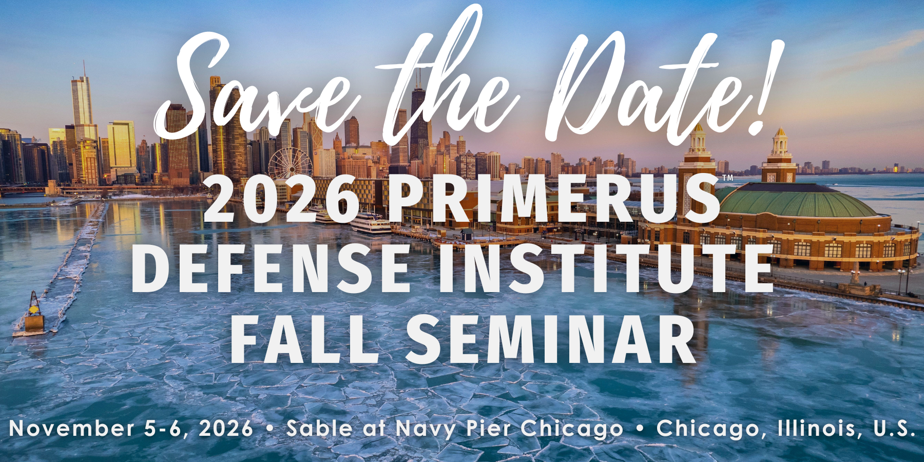 2026 Primerus Defense Institute Fall Seminar - Save the Date