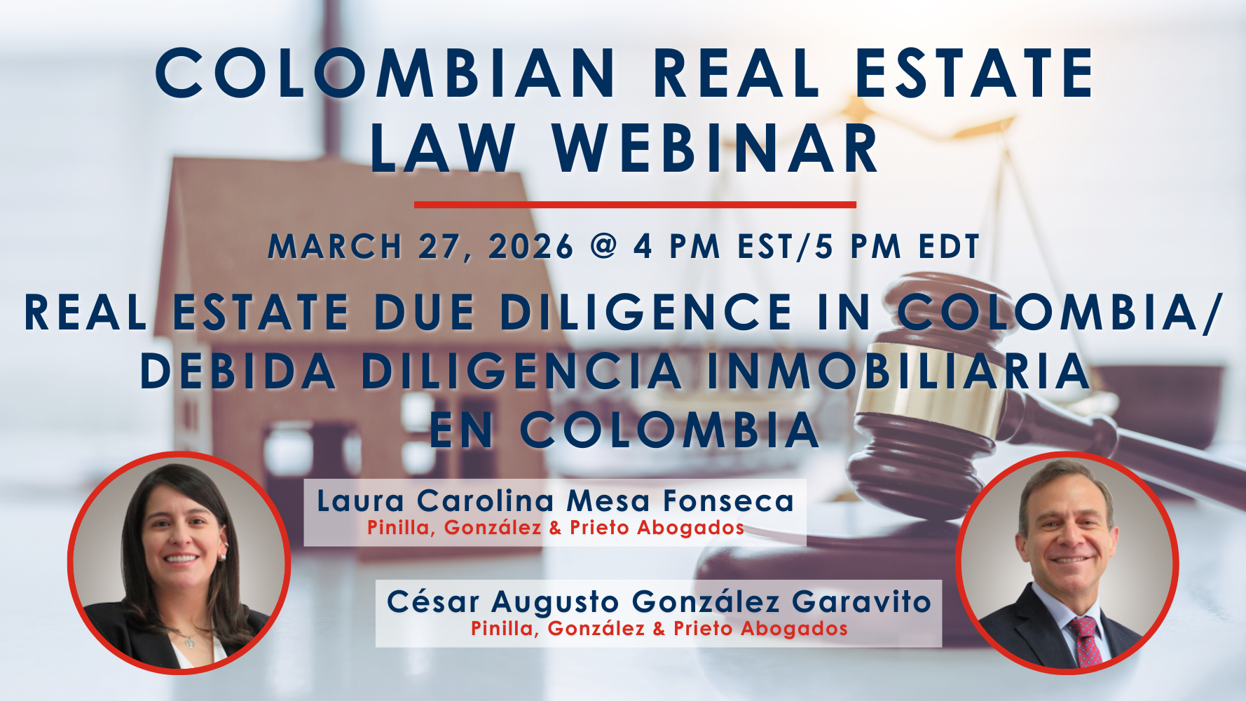 Columbian Real Estate Law Webinar - 2026 03 March 27 - Real Estate Due Diligence in Colombia/Debida Diligencia Inmobiliaria en Colombia