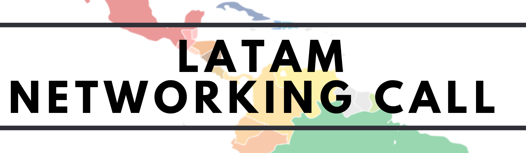 LATAM Networking Call