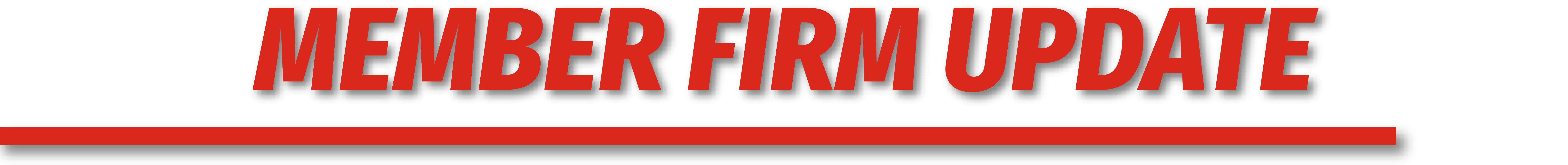 Member Firm Updates