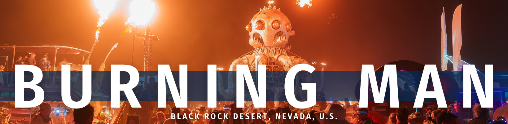 2026 September 01 - Weekly Festival Travelogue - Black Rock Desert, Nevada, U.S. - Burning Man - header