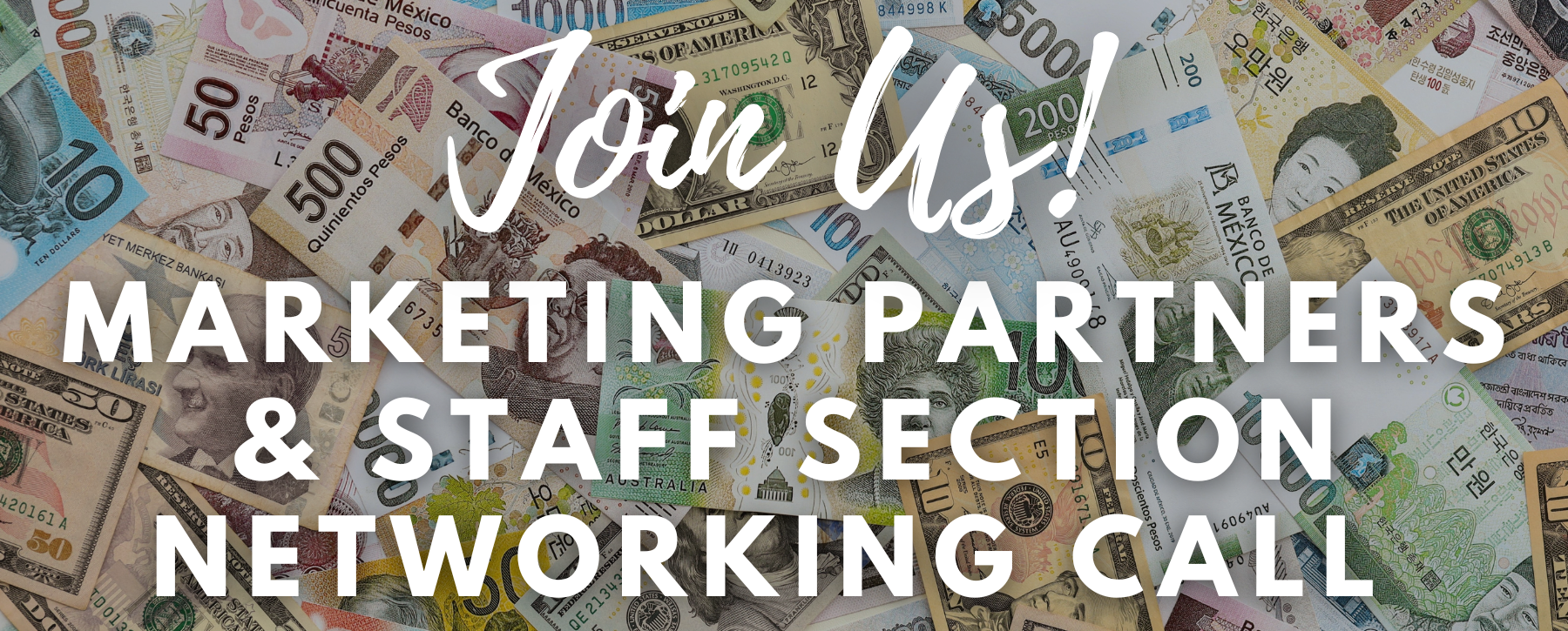 Join Us! Marketing Partners & Staff Section Networking Call