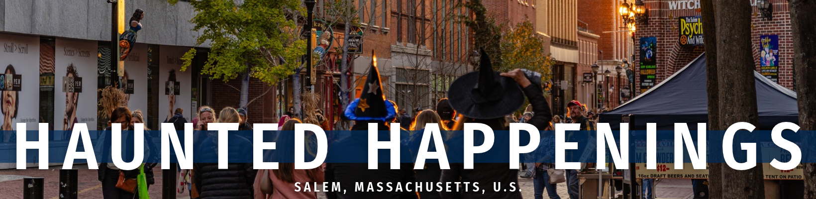 2026 October 27 - Festival Travelogue - Salem, Massachusetts, U.S. - Haunted Happenings