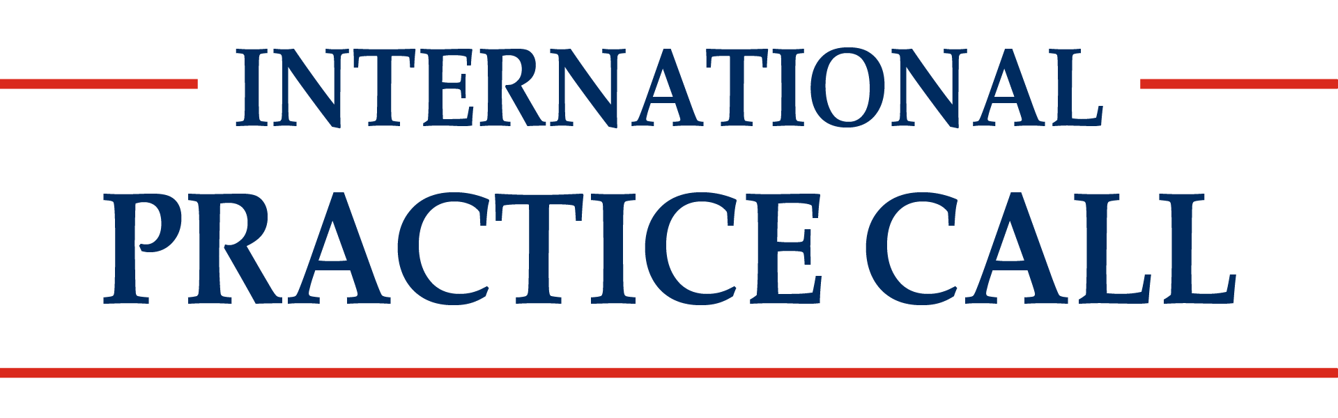 International Practice Call